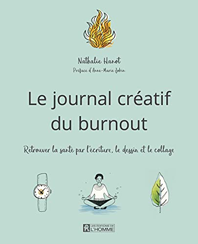 Journal Creatif Du Burnout by Nathalie Hanot Paperback | Indigo Chapters