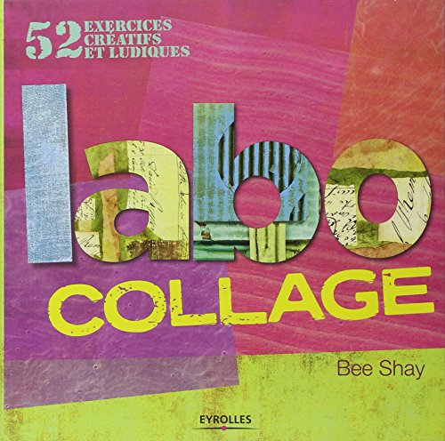 Shay, Bee - Labo Collage