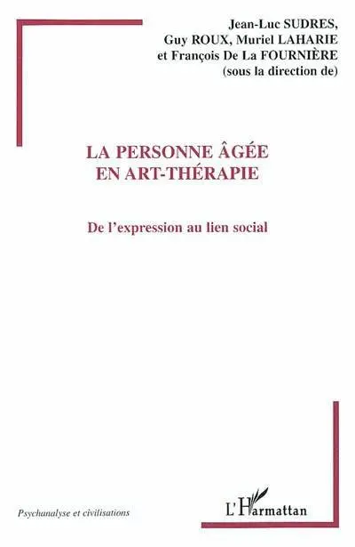 Sudres, Jean-Luc - Personne âgée en Art-thérapie