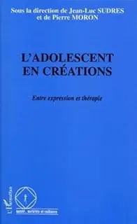 Sudres, Jean-Luc - L'Adolescent en créations