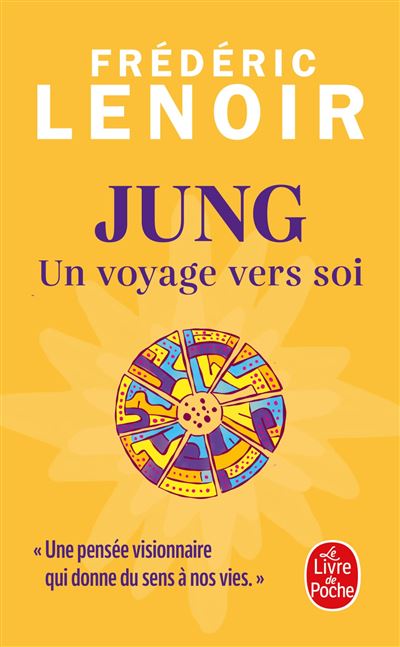 Lenoir, Frederic - Jung, un voyage vers Soi