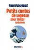 Gougaud, Henri - Petits contes de sagesse pour temps turbulents