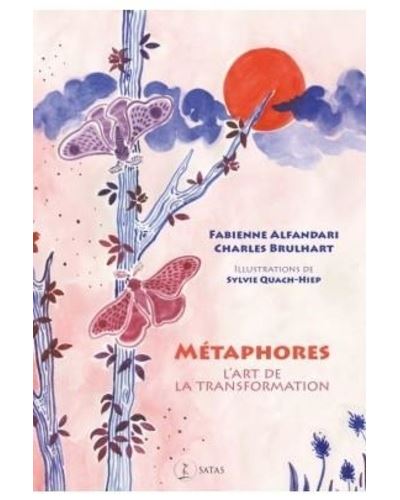 Alfandari, Fabienne - Métaphores - L'art de la transformation
