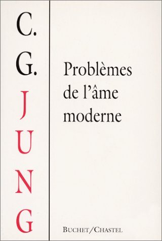 Jung, Carl - Problèmes de l'âme moderne