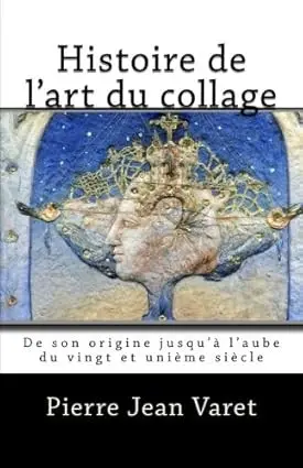 Varet, Pierre Jean - Histoire de l'art du collage