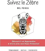 Poinas, Mel - Suivez-le zèbre