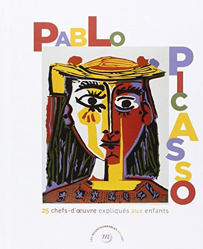 Picasso, Pablo : 25 Chefs-d'oeuvre expliqués aux enfants