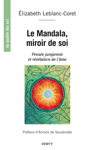 Leblanc-Coret, Elizabeth - Le Mandala, Miroir de soi